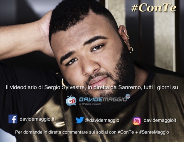 #CONTE: IL VIDEODIARIO DI SERGIO SYLVESTRE IN DIRETTA TUTTI I GIORNI DA SANREMO CON DAVIDE MAGGIO