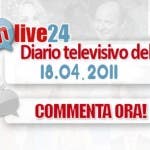 DM Live24 18 Aprile 2011