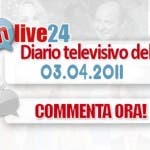 DM Live24 3 Aprile 2011